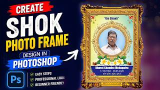 How To Create Shok Sandesh Photo Frame Design In Photoshop | RIP Photo Frame Design Tutorial