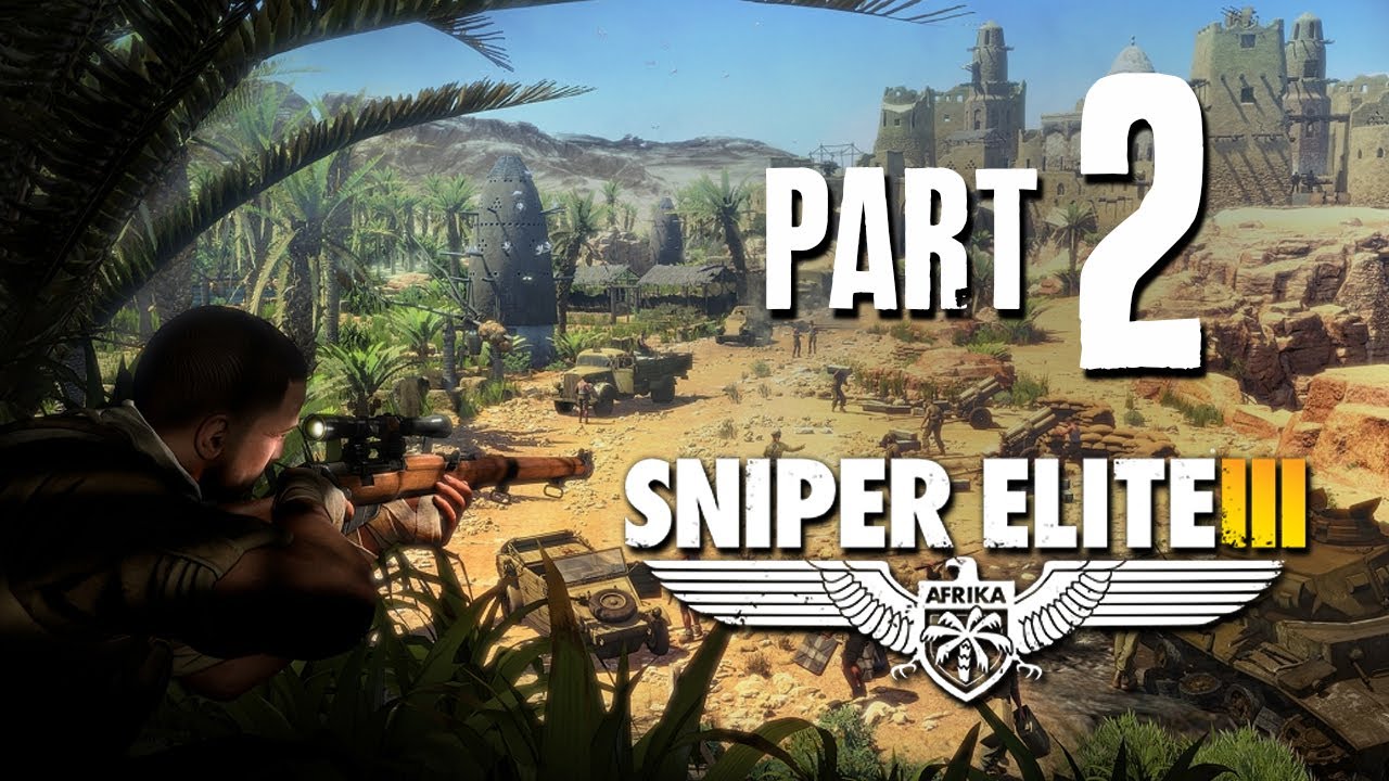 Sniper Elite 3 Walkthrough Part 2 - GABEROUN - YouTube