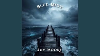 Blue Mist