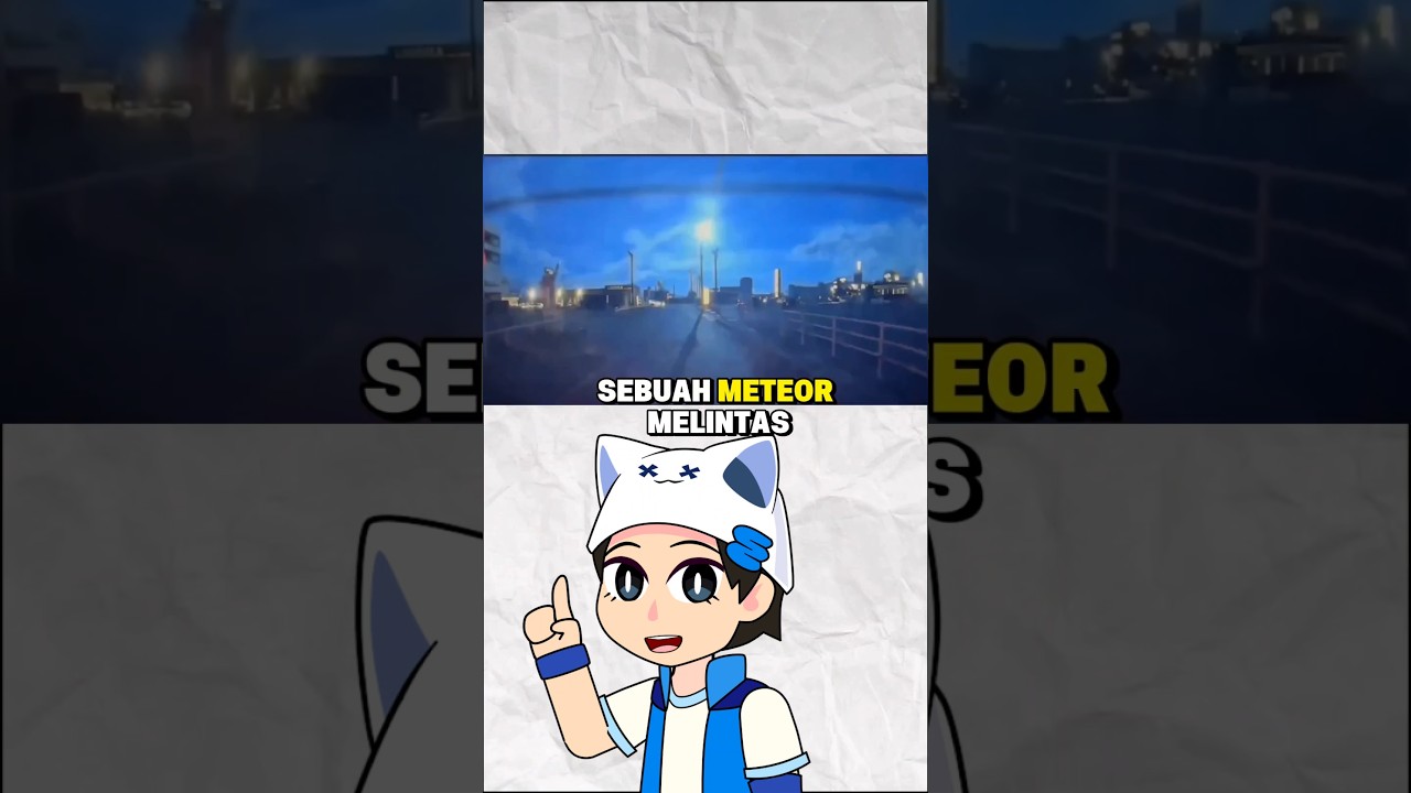 Jepang Kok Anime Banget sih - bang ada Meteor bang