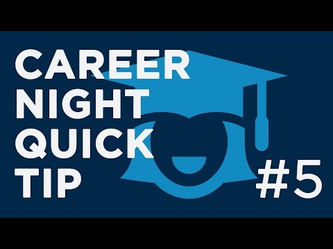 Career Night Quick Tip #5