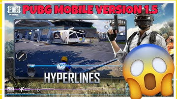 PUBG MOBILE 1.5 UPDATE | NEW FEATURES HYPERLINES  | MATRIX ARENA | #Gamingheroyt