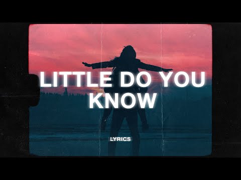 Alex \u0026 Sierra - Little Do You Know (Lyrics)