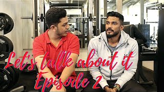 Let's talk about it | episode 2| The Indian Genetics | Charan KC |