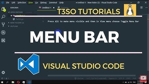 How to Restore Menu Bar in Visual Studio Code