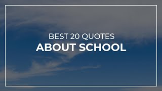 Best 20 Quotes about School | Quotes for Photos | Quotes for Facebook screenshot 4