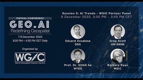 WGIC Partner Panel - 1 | WGIC GeoAI Virtual Conference