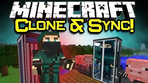 Minecraft SYNC MOD Spotlight! - CLONES USING PIG-POWER! (Minecraft Mod Showcase)