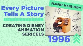 Every Picture Tells A Story | Creating Disney Animation Art Sericels | Rare VHS Rip | 1996