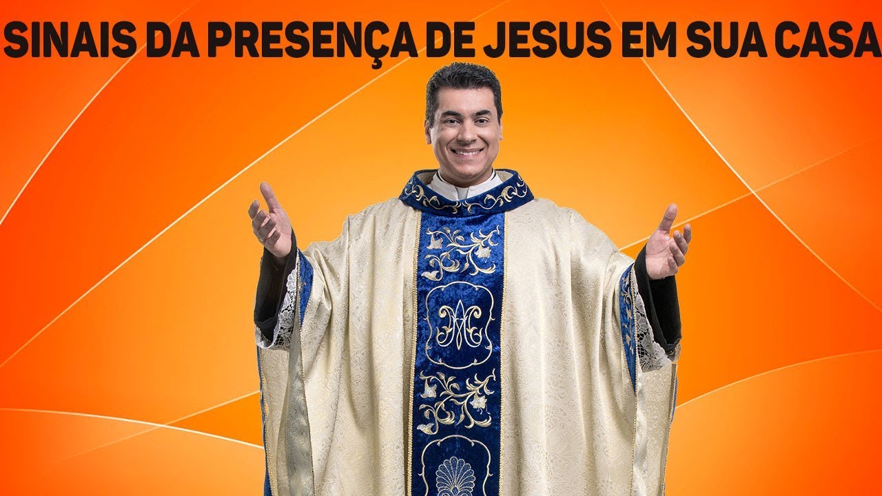 Sinais da presença de Jesus em sua casa - Canção Nova - Padre Chrystian Shankar