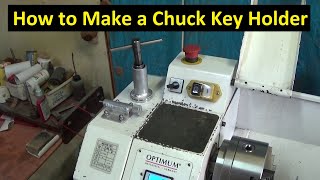 How to Make a Chuck Key Holder