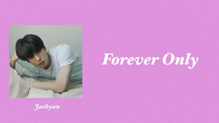  Forever Only Lyrics 歌詞 Nct Jaehyun