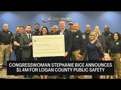 Congresswoman Stephanie Bice Announces $1.4M for Logan County Public Safety