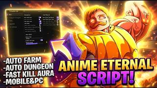 [Part 2] Anime Eternal Script | PulseHub | Auto Farm, Auto Dungeon, Fast Kill Aura, Upgrade &amp; More
