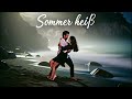 Sommer Heiß