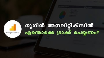 Google Analytics Malayalam: 7 Metrics That You Need to Track
