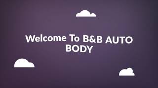 B&B Auto Body Shop in Thousand Oaks, CA