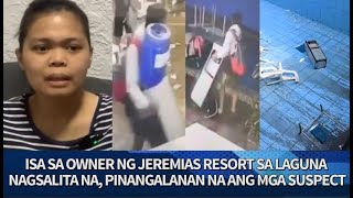 Owner ng Jeremias Resort sa Laguna na BINABOY at WINALANG HIYA, PINANGALANAN NA ang mga SALARIN