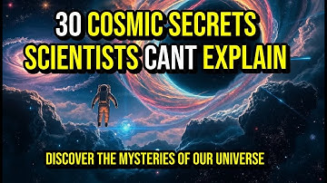 30 UNBELIEVABLE Cosmic Phenomena SHAPING Our Universe | Must-See Insights