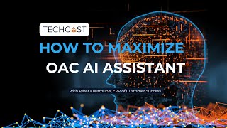 How to Maximize Oracle OAC AI Assistant | SMACT Works TechCast