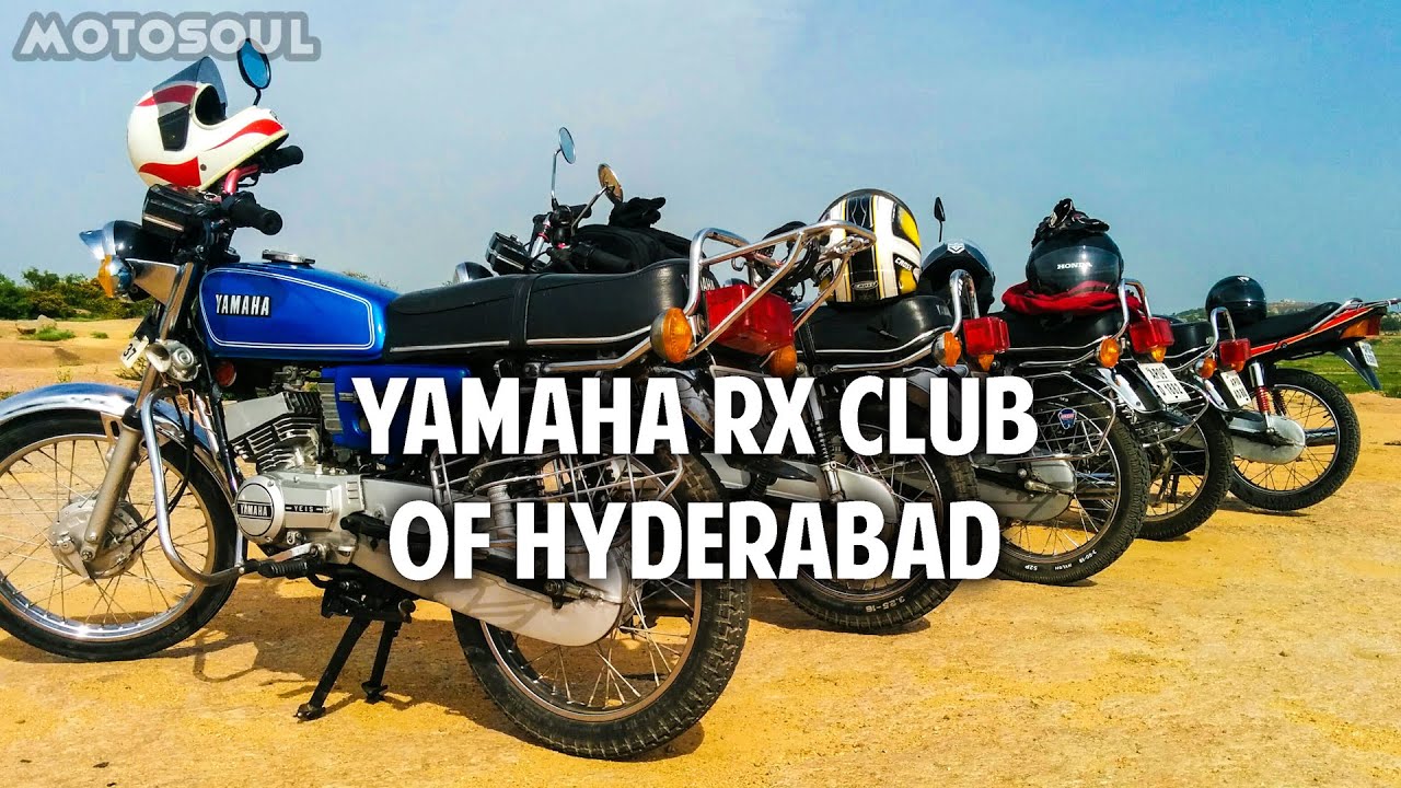 Why And How To Join The Yamaha Rx Club Of Hyderabad Youtube