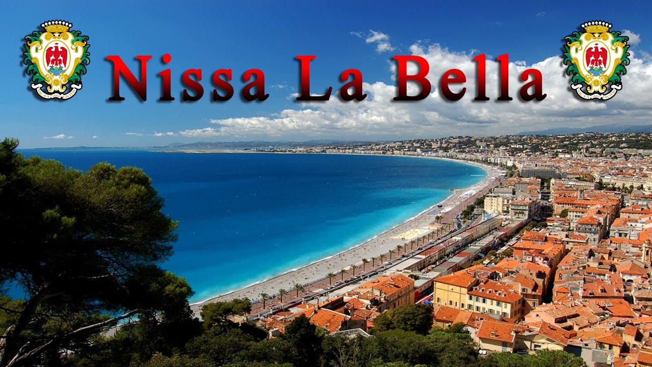 Nissa La Bella Hymne Nicois Youtube Nissa La Bella Hymne Nicois Youtube