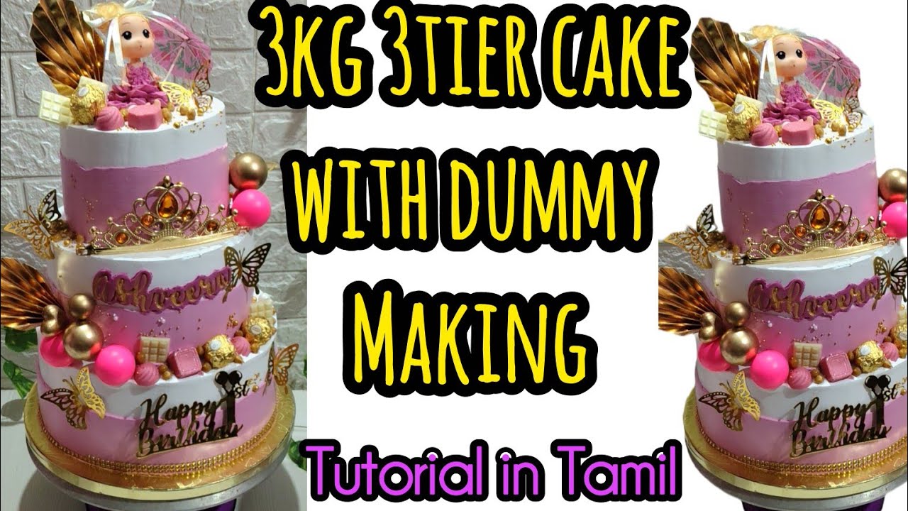 Tier cake with dummy/3kg 3tier cake with dummy making video in Tamil 