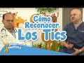 075 - Cómo Reconocer Los Tics, Salud - SoyTuPediatra