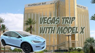 Model X Vegas Road Trip March 2023