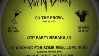 Jacques Renault - Searching For Some Real Love Jacques Renault Edit