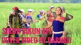 Un Un Api Cover Video By Barnali... Pati Rabha Video Song