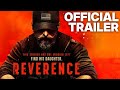 Reverence | Officiële trailer NL