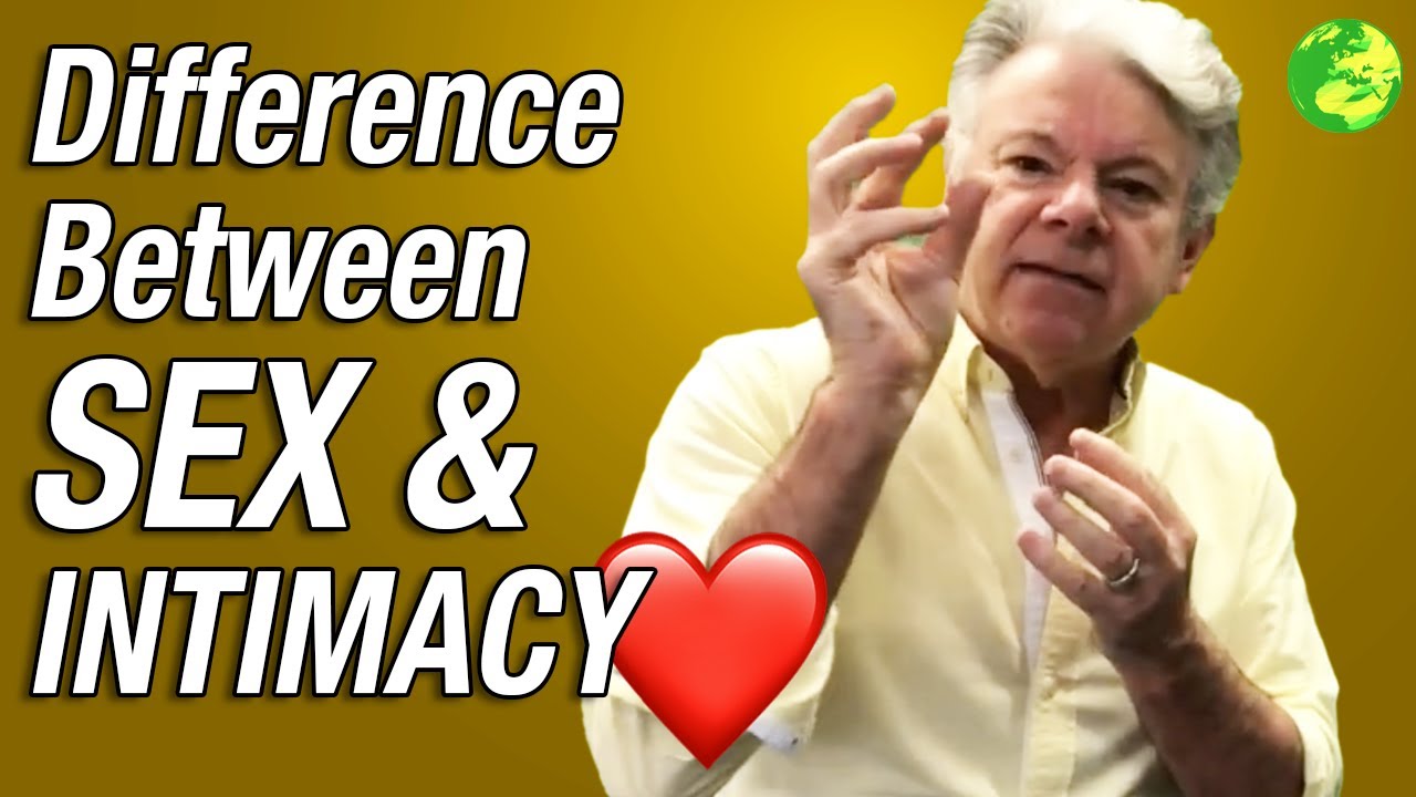 What's The Difference Between Sex & Intimacy - 10-10 Movement - YouTube