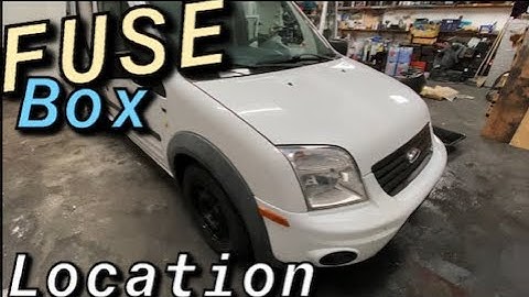 FUSE BOX LOCATION ON A 2010 - 2013 FORD TRANSIT CONNECT
