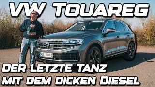 Schon immer BESSER! | 2026 VW Touareg Final Edition 3.0 TDI, 286PS | REVIEW