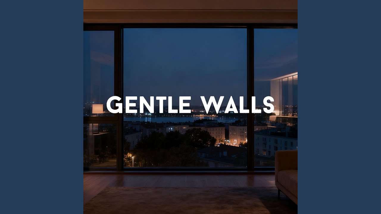 Gentle Walls