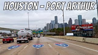 Houston, Texas to Port Arthur, Texas! Drive with me on a Texas highway!