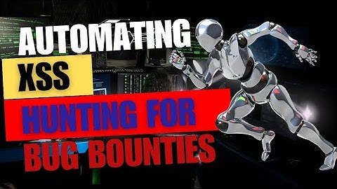 Automating XSS Discovery