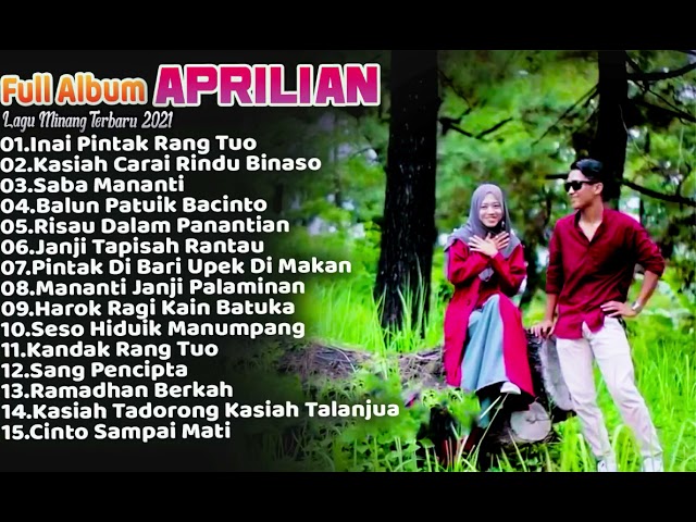 Full Album  Aprilian  - Lagu Minang Terbaru 2021 class=