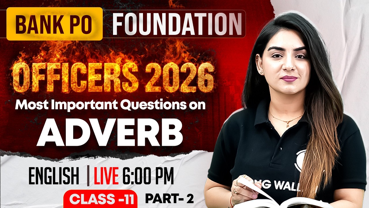 IBPS /SBI /RRB PO English 2026 | Adverb in English Grammar | Imp. Questions | by Anchal Ma'am #2
