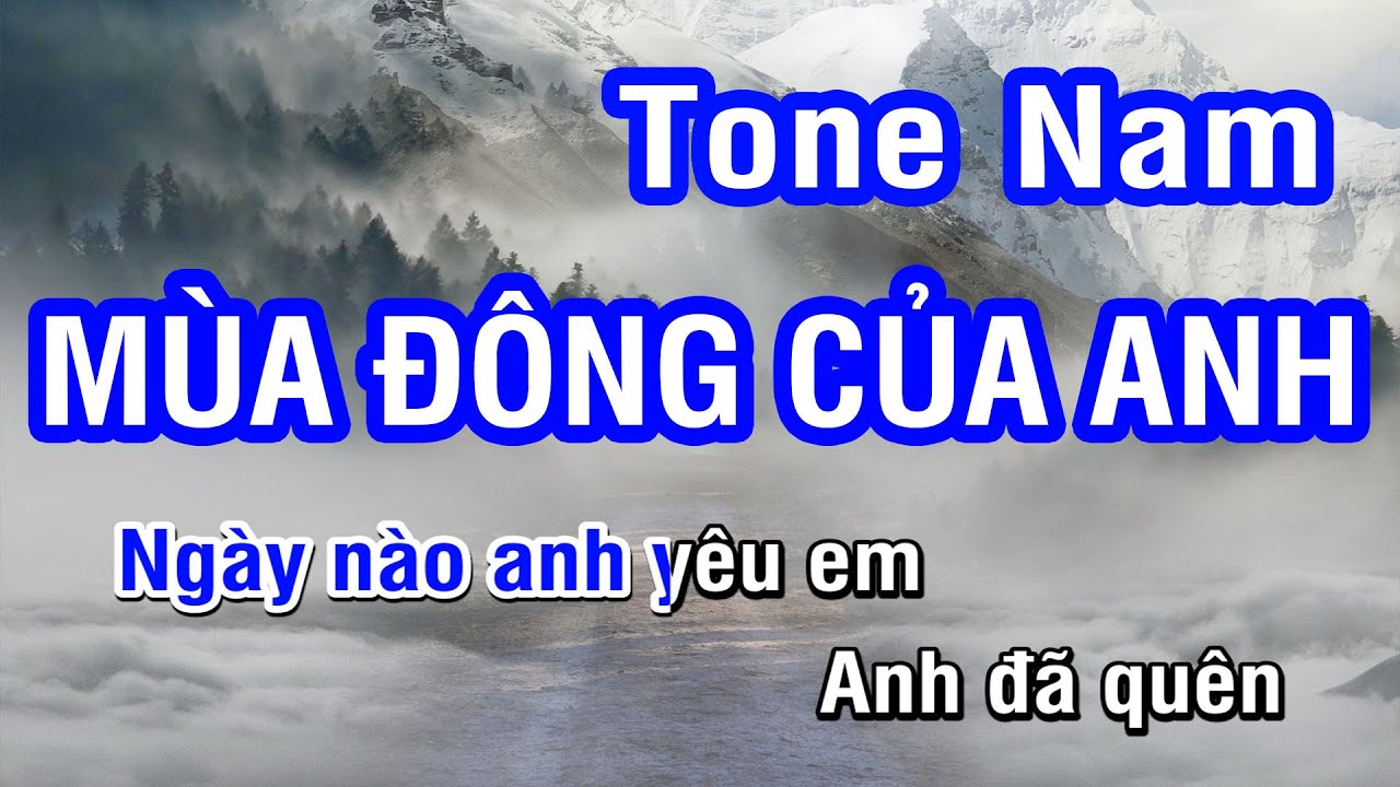Mùa Đông Của Anh (Karaoke Beat) - Tone Nam | Nhan KTV
