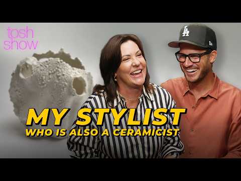 My Stylist, Who Is Also A Ceramicist - Carrie Cramer | Tosh Show