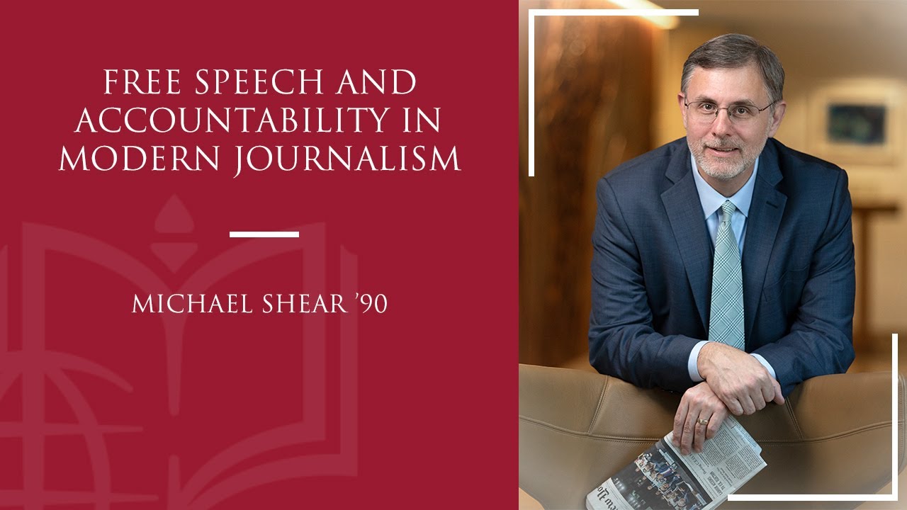 Free Speech and Accountability in Modern Journalism with Michael Shear ’90