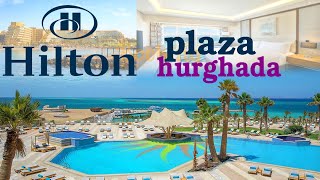 Hilton Hurghada plaza 5* (Hurghada) Egypt