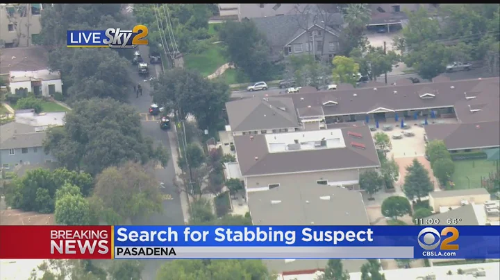 Police Search For Stabbing Suspect In Upscale Pasadena Area