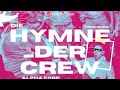 Die hymne der crew  alpha corp