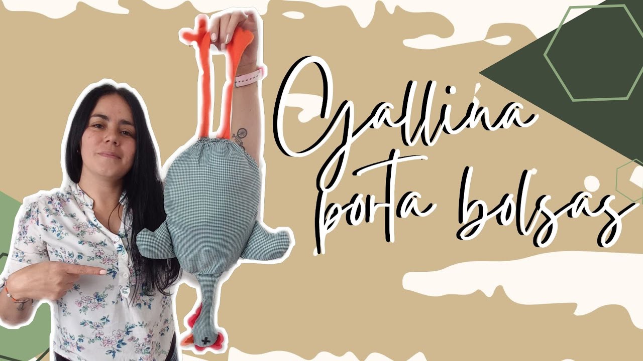 🐔GALLINA PORTA BOLSAS🐔 /ECONOMICO Y FACIL / PAOLA QUITERO
