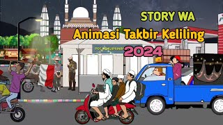 Story WA Animasi Takbir Keliling