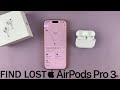 Airpods Pro 3: How To Find Lost / Misplaced