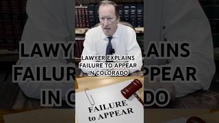 Lawyer explains ‘Failure to appear” in Colorado #legalhelp #coloradolaw